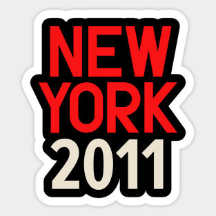 Iconic New York Birth Year Series: Timeless Typography - New York 2011 Sticker